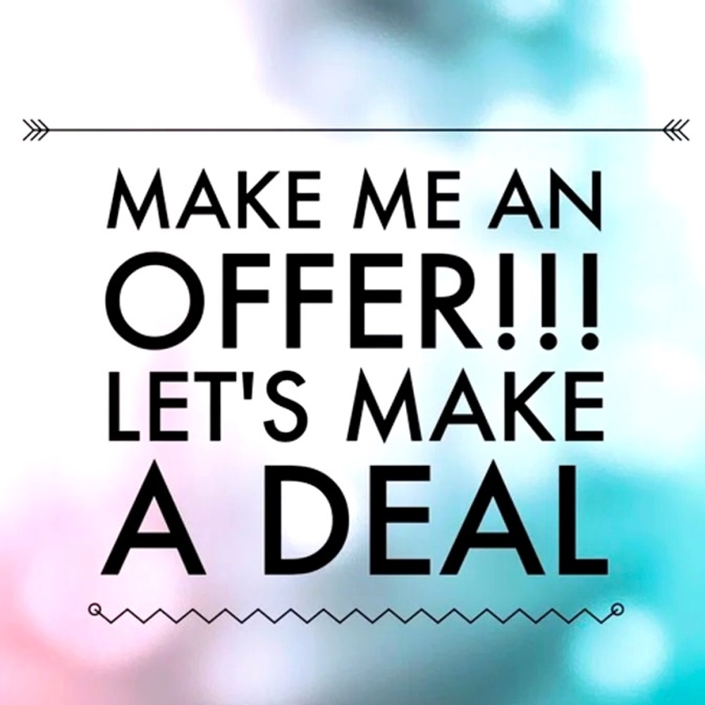 MAKE ME AN OFFER!!